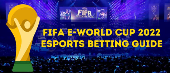 FIFA eWorld Cup 2022 eSports-Wettleitfaden